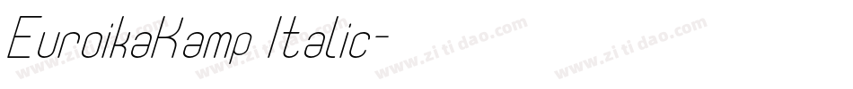 EuroikaKamp Italic字体转换